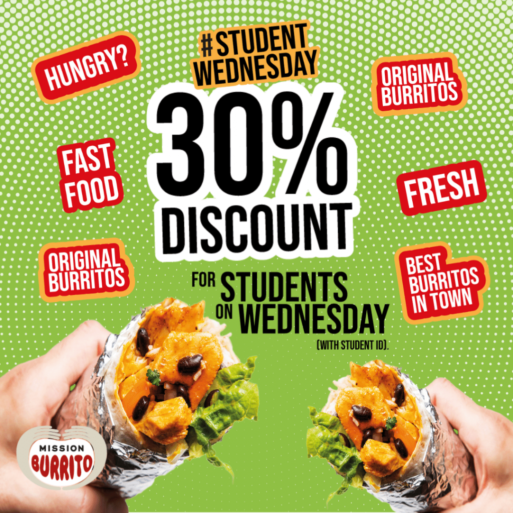 Student Wednesday 30% discount at Mission Burrito
